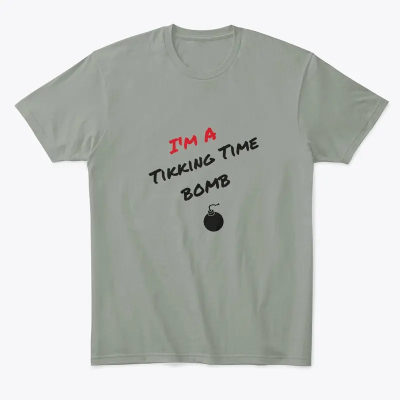 Tikking Time Bomb T-Shirt